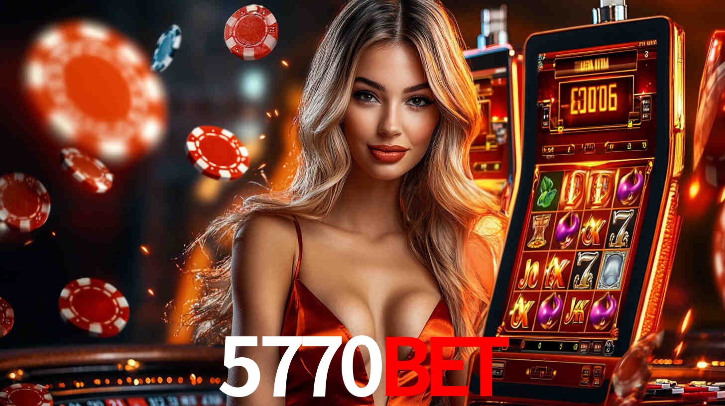 5770BET: Seu Cassino Premiado com Pagamentos Rápidos
